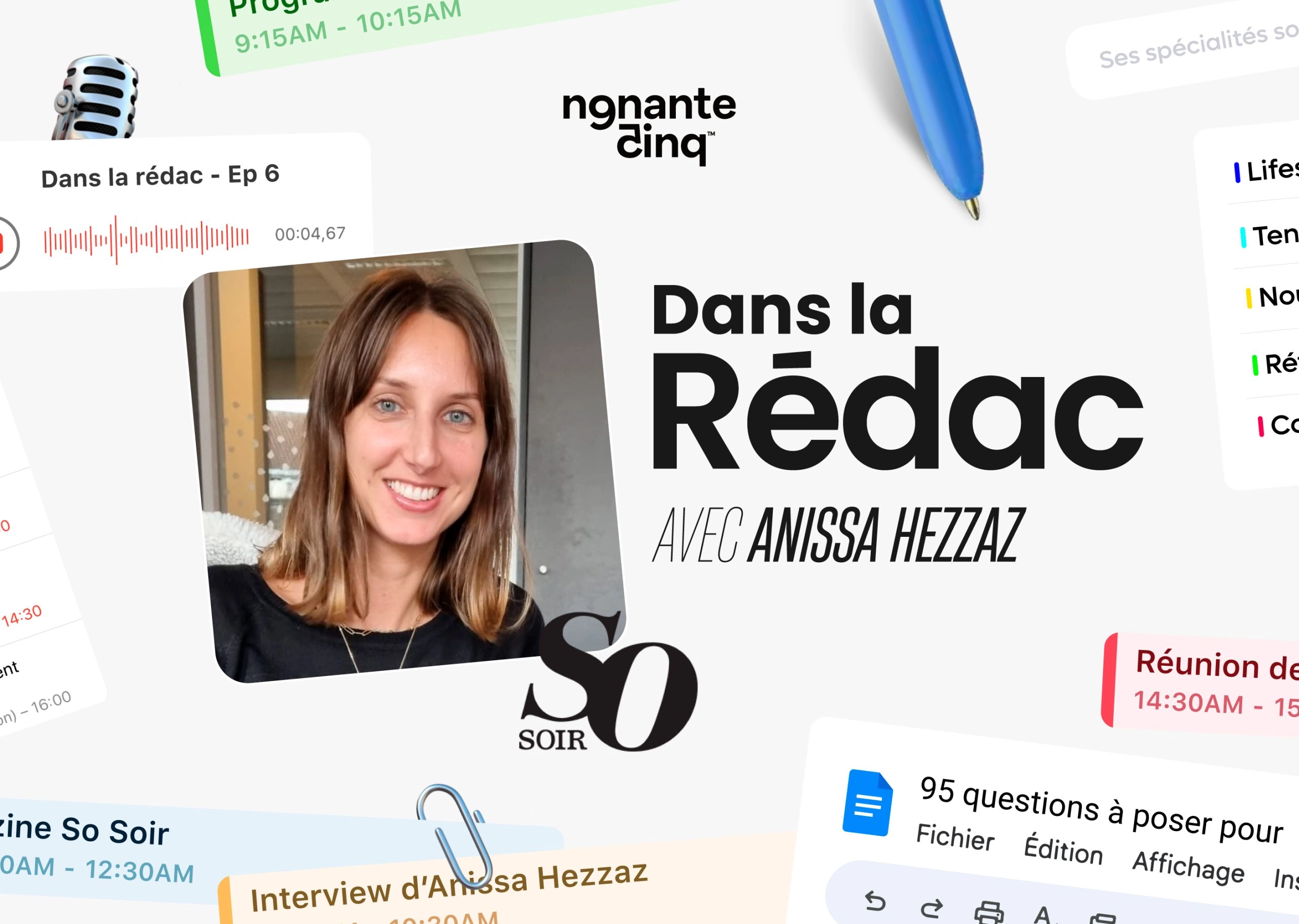 “Dans la Rédac” de So Soir avec Anissa Hezzaz