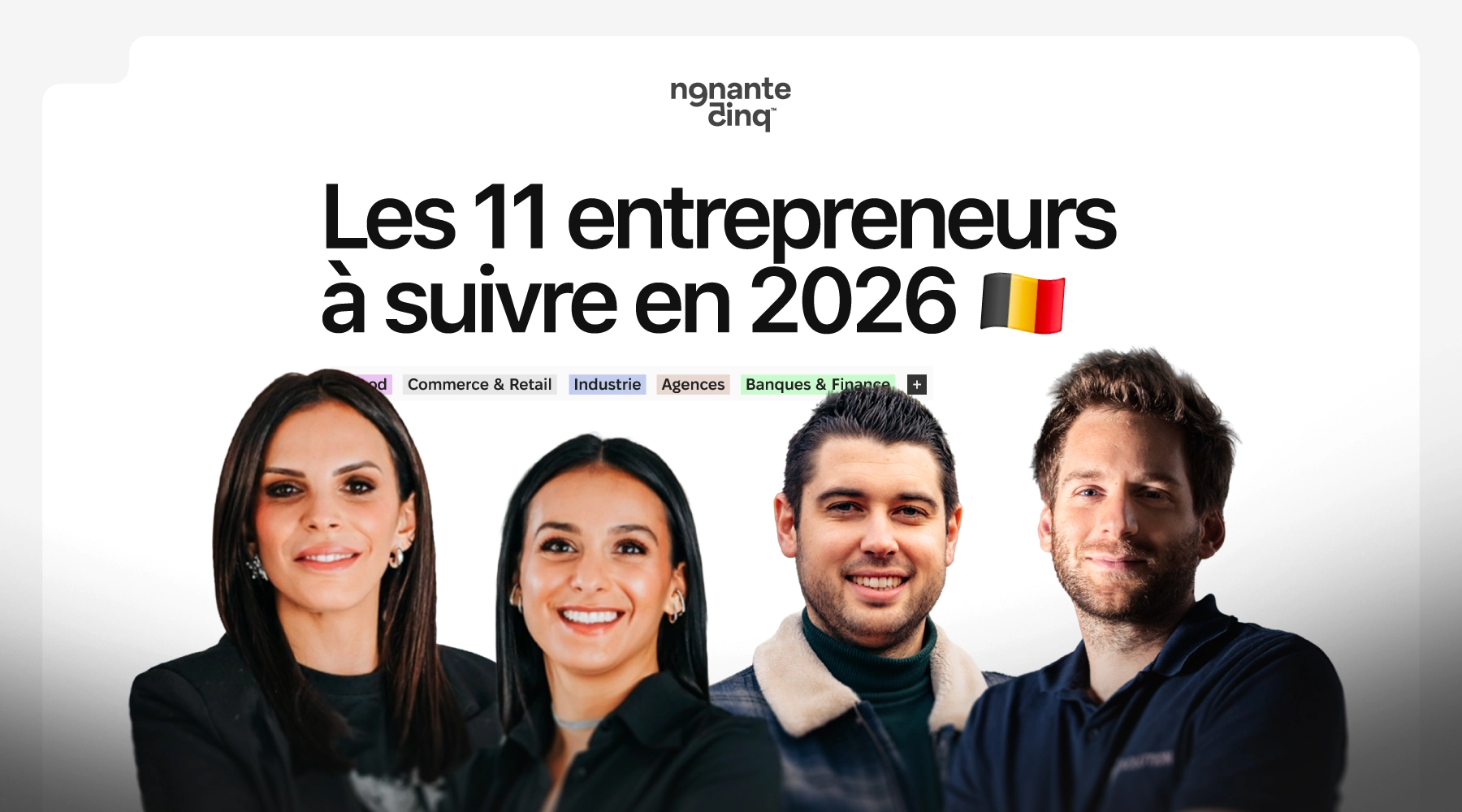 11 entrepreneurs belges à suivre de près en 2026